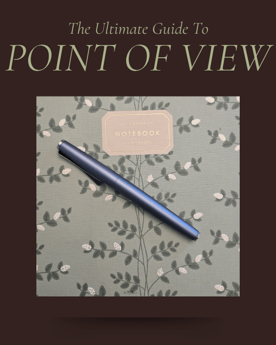The Ultimate Guide to Point of&nbsp;View